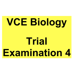 VCE Biology Trial Examination 4